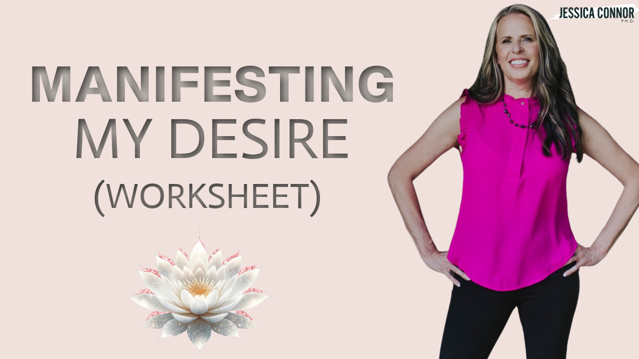 Manifesting My Desire Worksheet